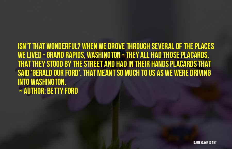 Crynant Quotes By Betty Ford