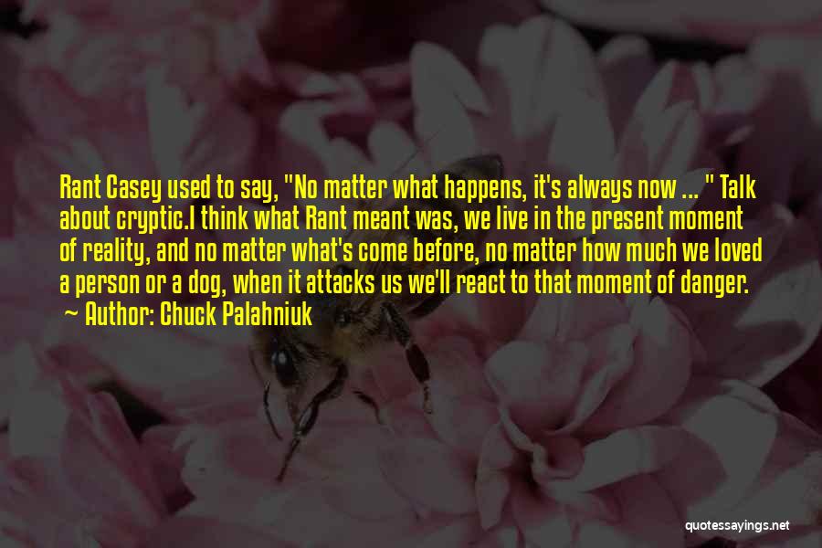 Cryptic Quotes By Chuck Palahniuk