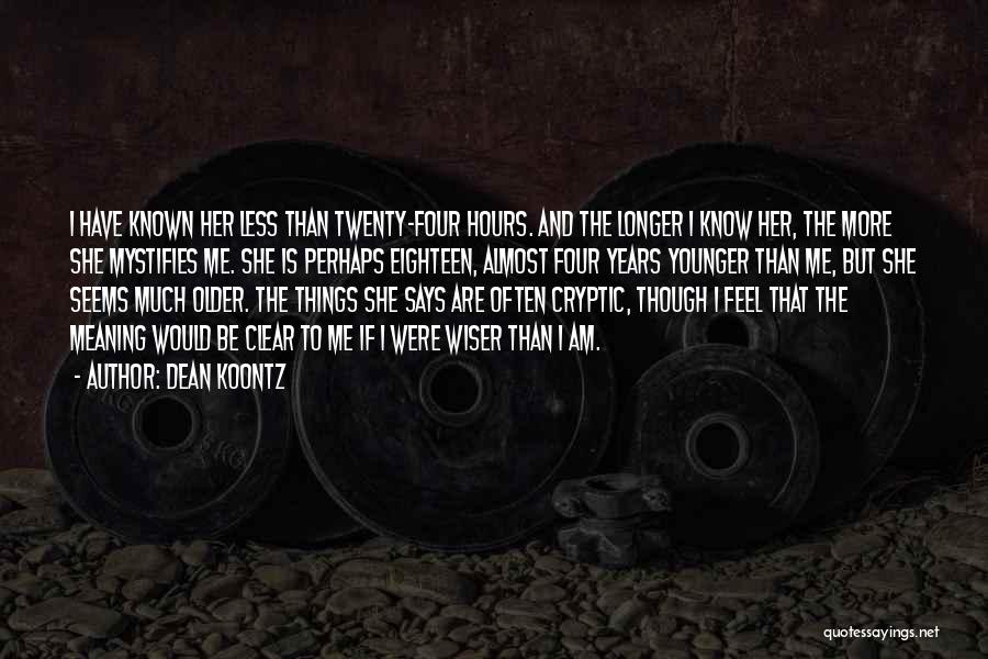 Cryptic Quotes By Dean Koontz