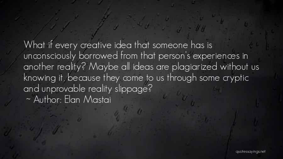 Cryptic Quotes By Elan Mastai