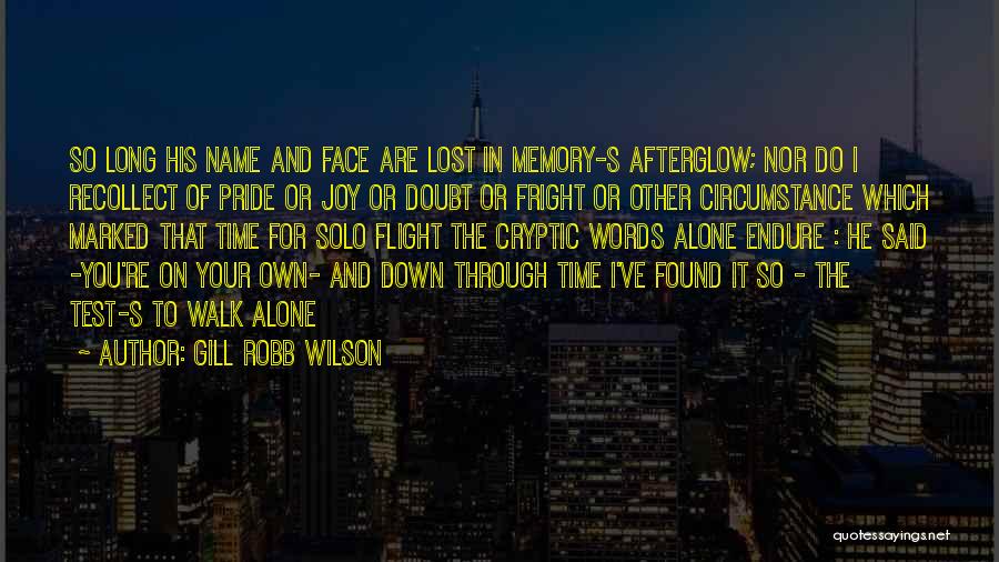 Cryptic Quotes By Gill Robb Wilson