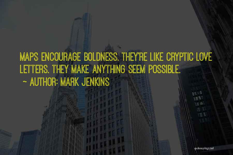 Cryptic Quotes By Mark Jenkins