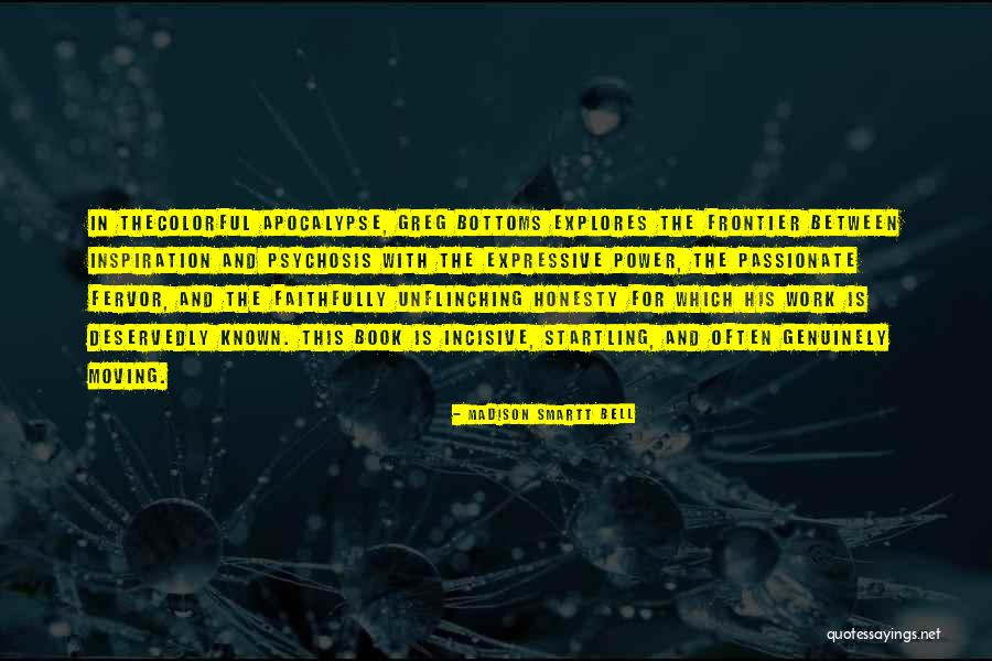 Cryptography Motivation Quotes By Madison Smartt Bell Cryptography Motivation Quotes By Madison Smartt Bell