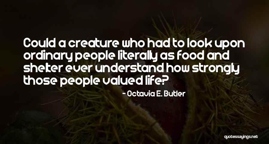Crysania Dragonlance Quotes By Octavia E. Butler Crysania Dragonlance Quotes By Octavia E. Butler