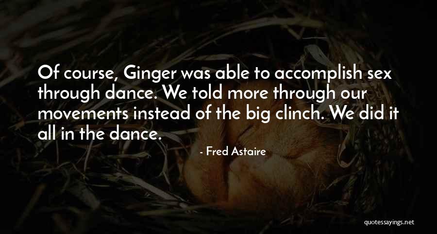 Crysis 4 Quotes By Fred Astaire Crysis 4 Quotes By Fred Astaire