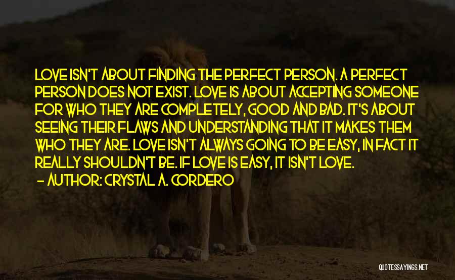 Crystal A. Cordero Quotes 812185