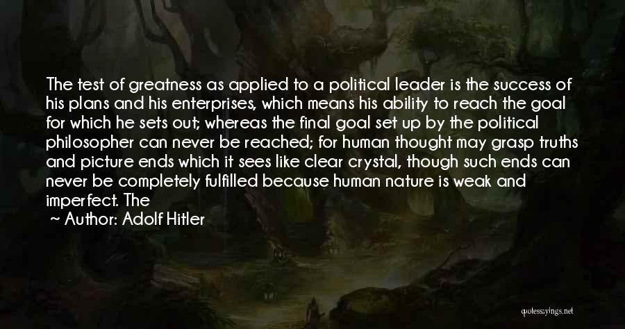 Crystal Clear Quotes By Adolf Hitler