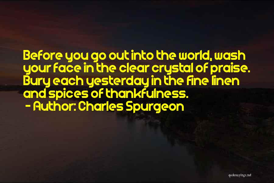 Crystal Clear Quotes By Charles Spurgeon