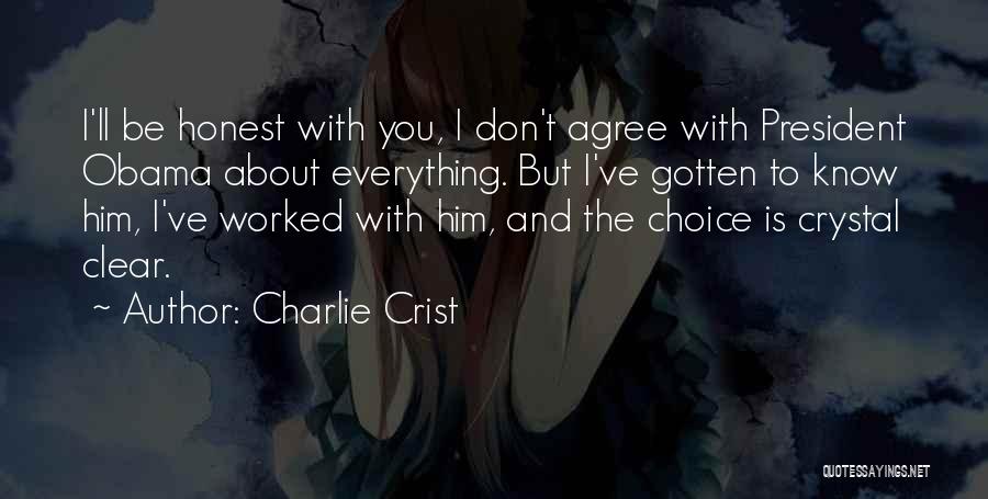 Crystal Clear Quotes By Charlie Crist