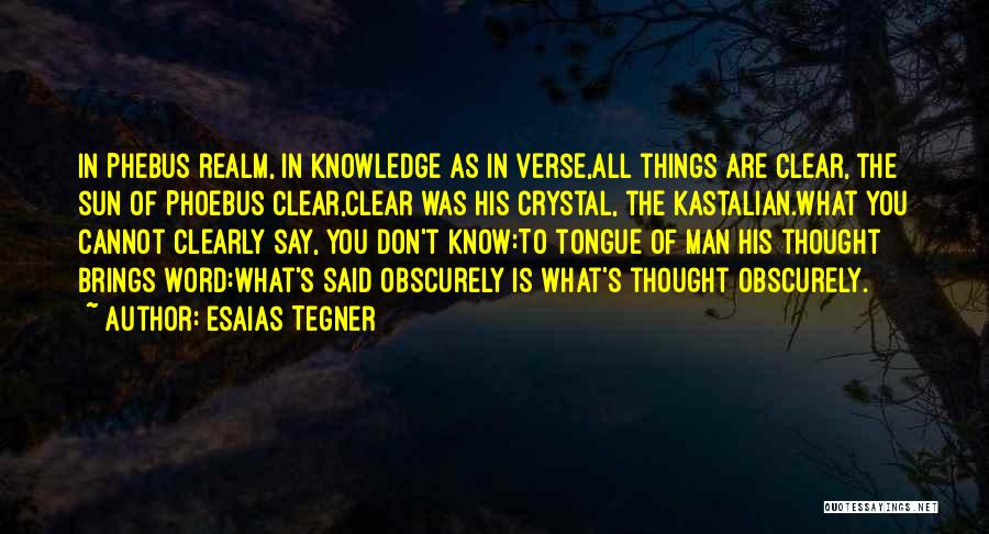 Crystal Clear Quotes By Esaias Tegner