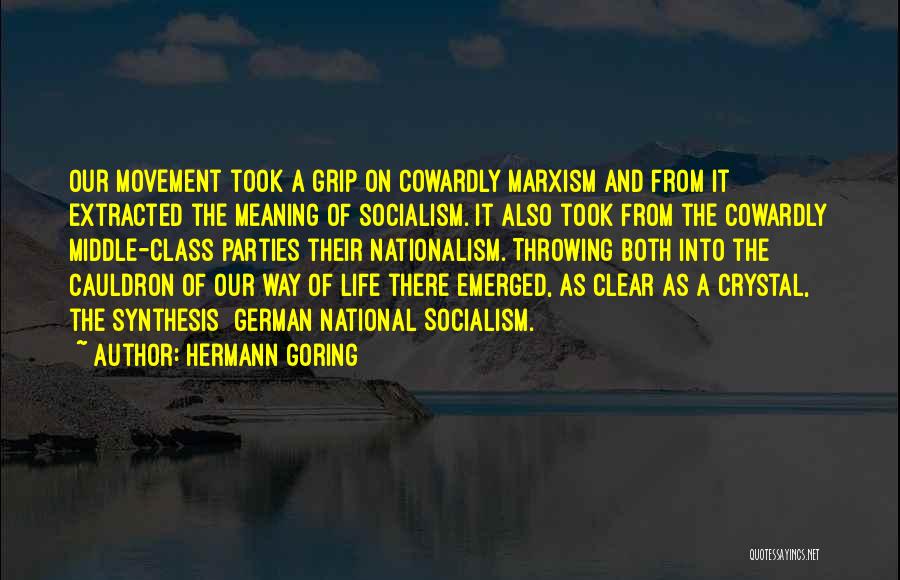 Crystal Clear Quotes By Hermann Goring