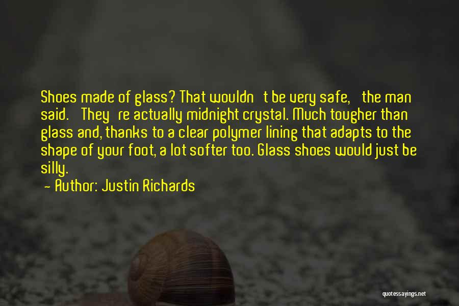 Crystal Clear Quotes By Justin Richards