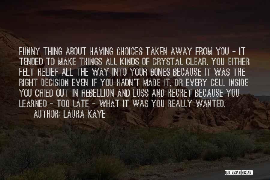 Crystal Clear Quotes By Laura Kaye