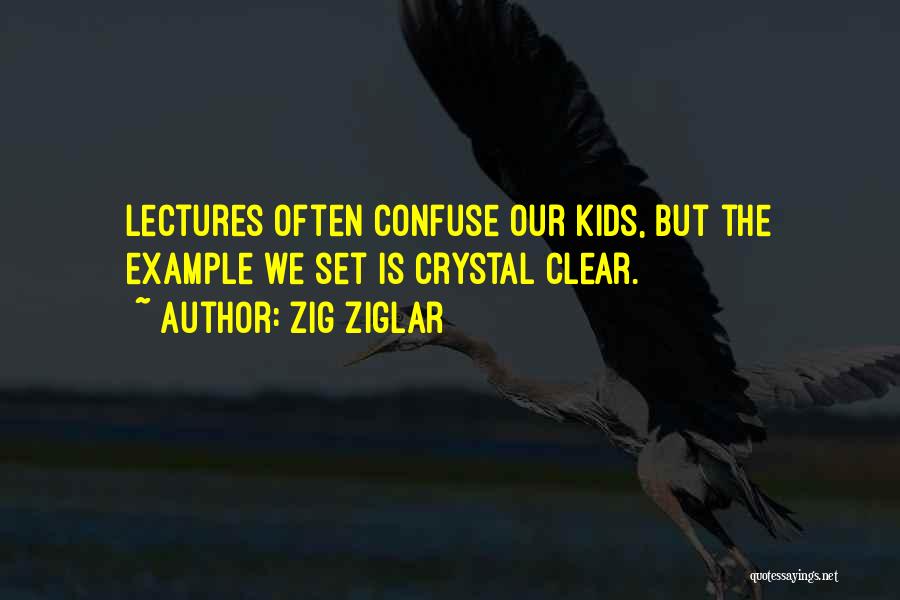 Crystal Clear Quotes By Zig Ziglar