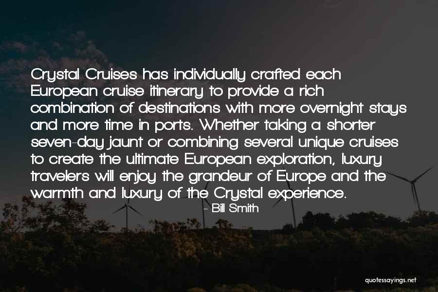 Crystal Cruises Quotes By Bill Smith