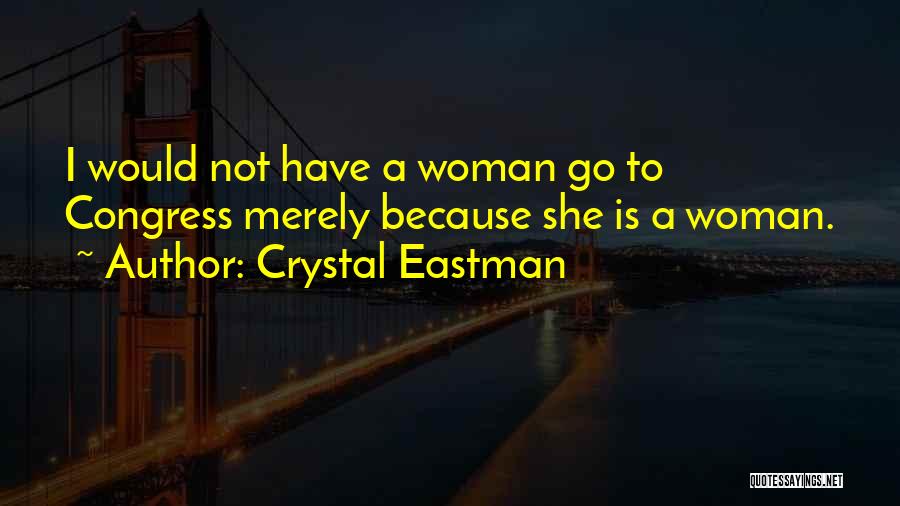 Crystal Eastman Quotes 1288447