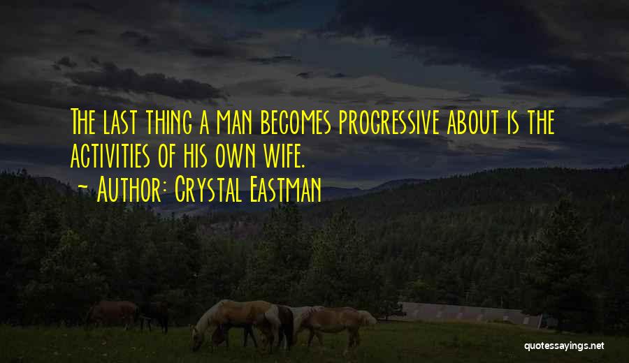 Crystal Eastman Quotes 1363737