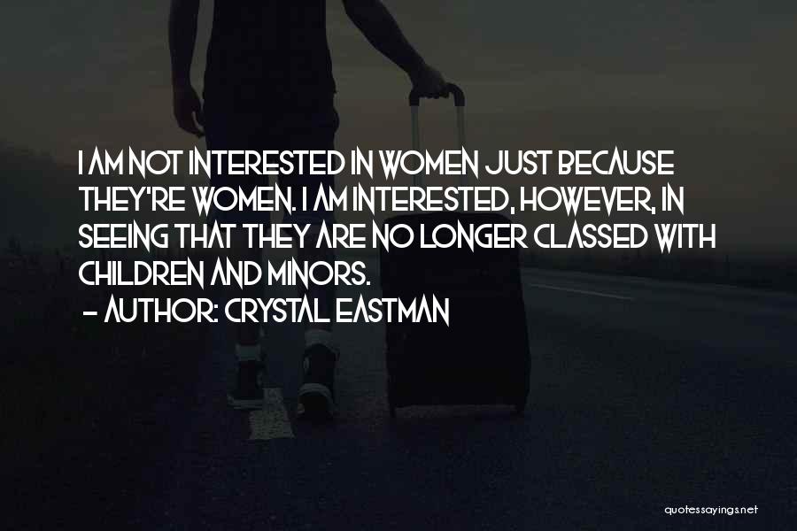 Crystal Eastman Quotes 409772