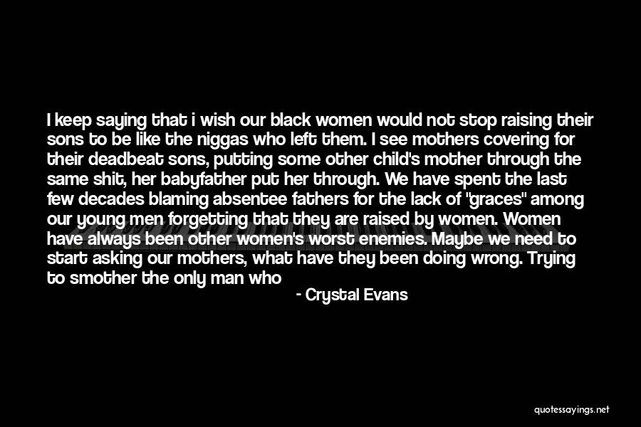 Crystal Evans Quotes 458179 Crystal Evans Quotes 458179