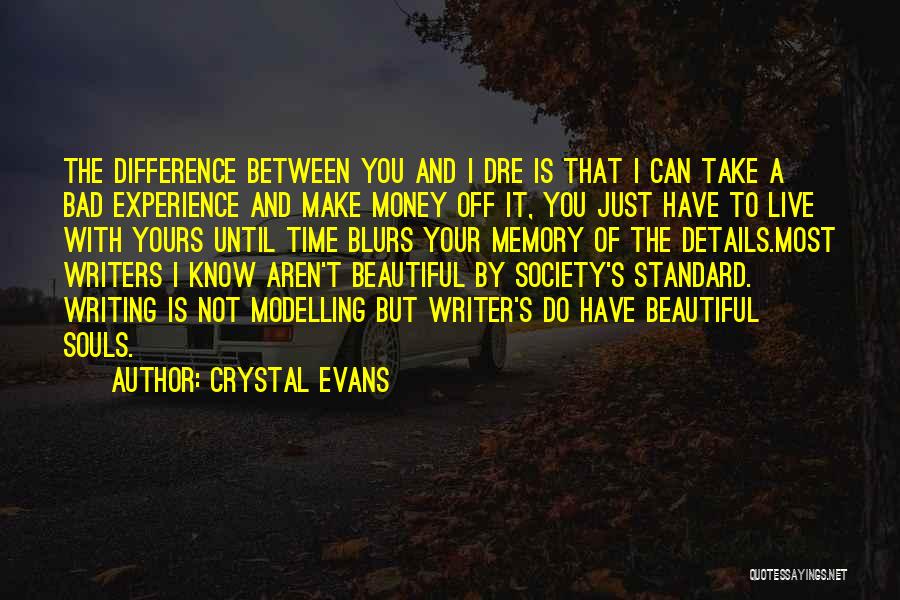 Crystal Evans Quotes 701614