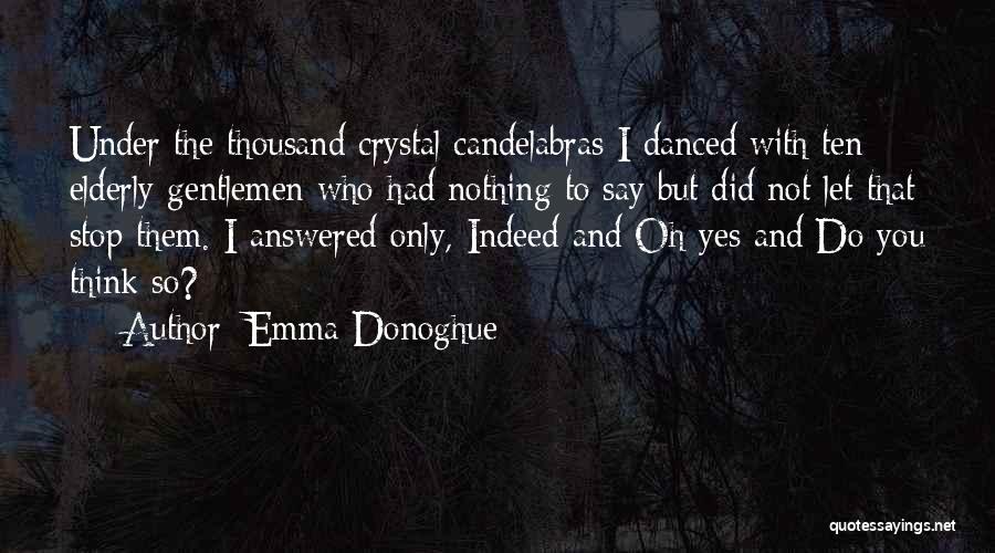 Crystal Fairy Quotes By Emma Donoghue