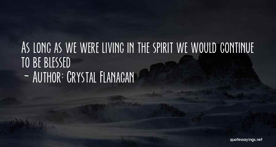 Crystal Flanagan Quotes 1135770