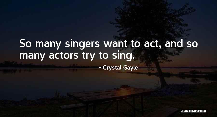 Crystal Gayle Quotes 2152204