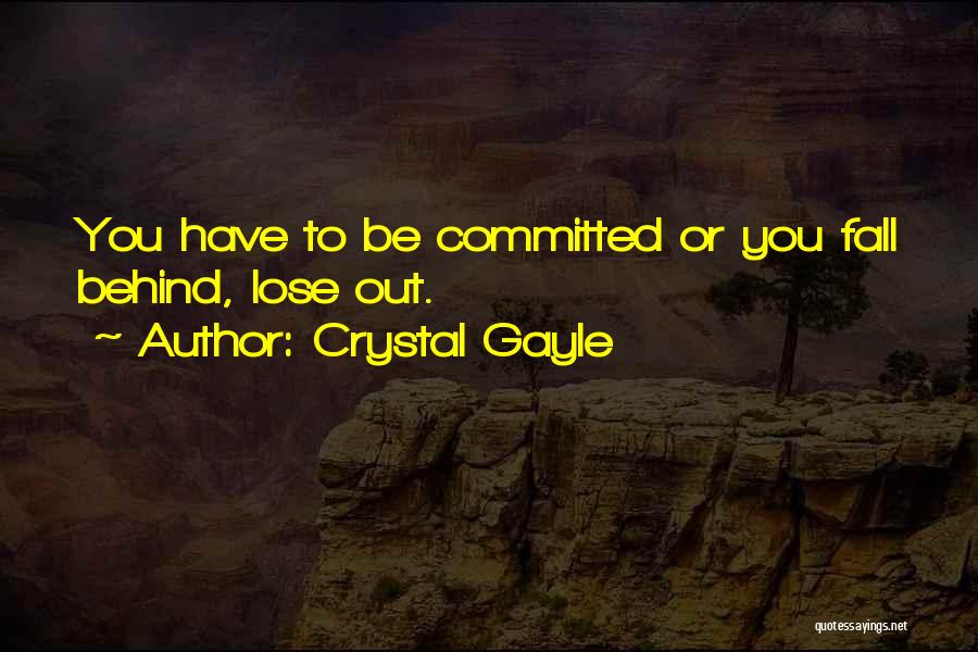 Crystal Gayle Quotes 666545