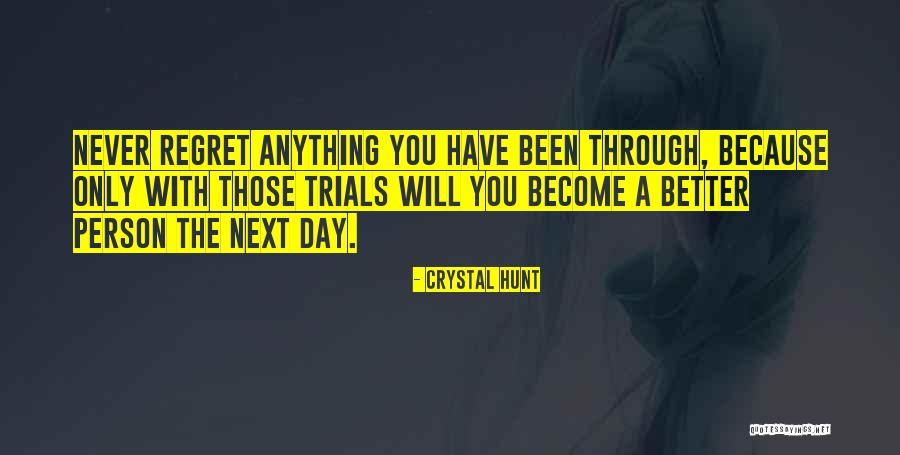 Crystal Hunt Quotes 1411037 Crystal Hunt Quotes 1411037