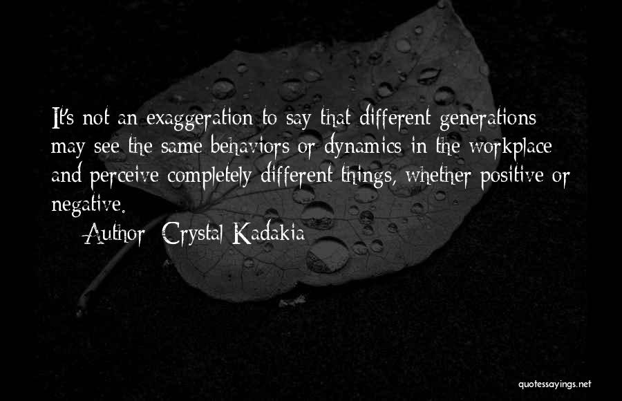 Crystal Kadakia Quotes 262570