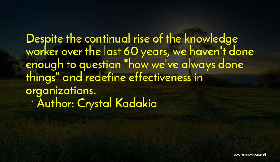 Crystal Kadakia Quotes 412659