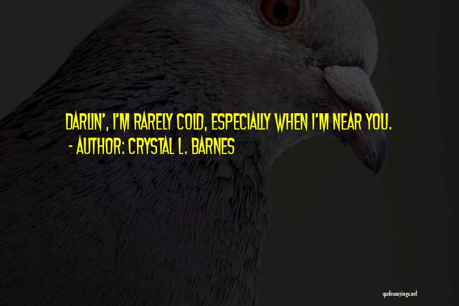 Crystal L. Barnes Quotes 1439937