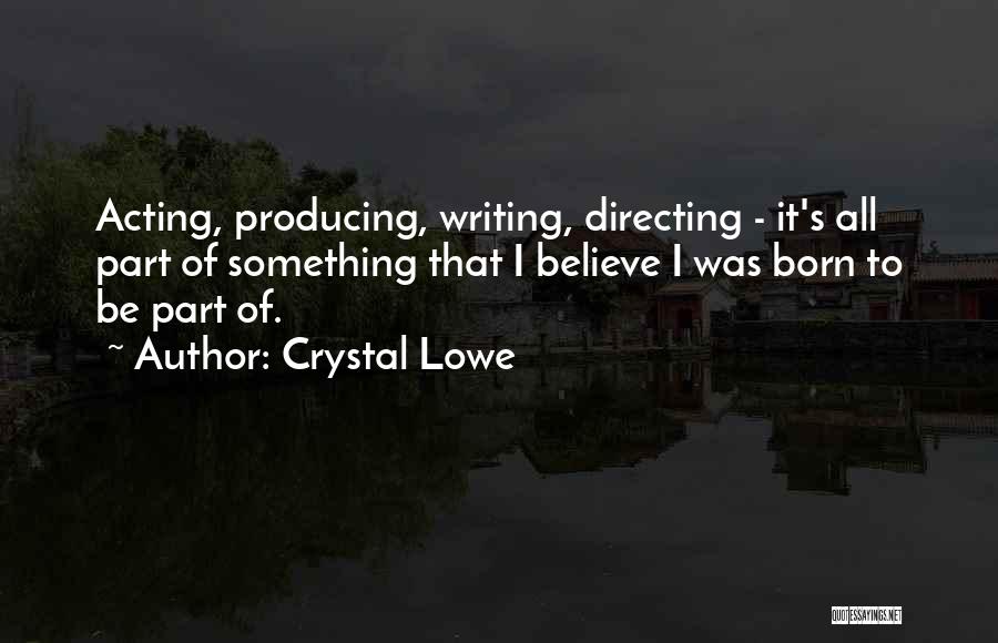 Crystal Lowe Quotes 777051