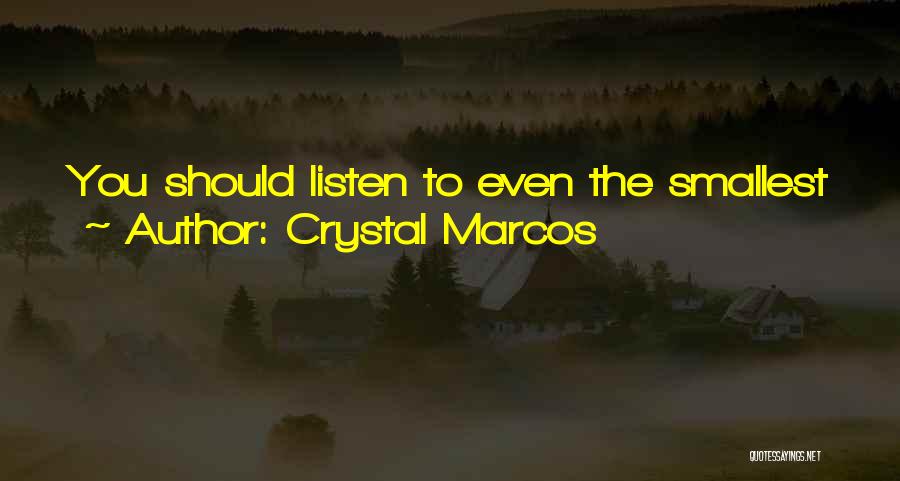 Crystal Marcos Quotes 1756463