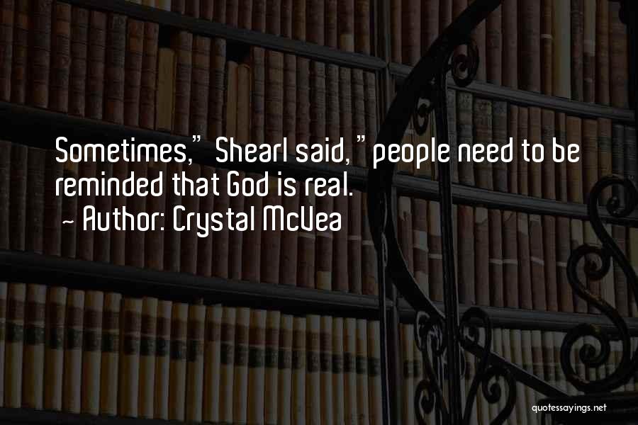 Crystal McVea Quotes 1743633