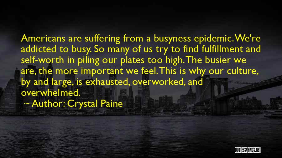 Crystal Paine Quotes 837474