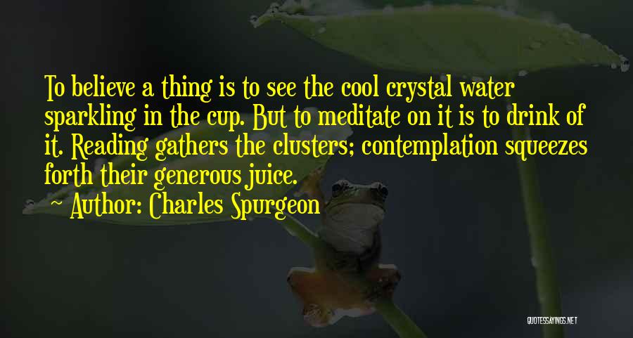 Crystal Water Quotes By Charles Spurgeon