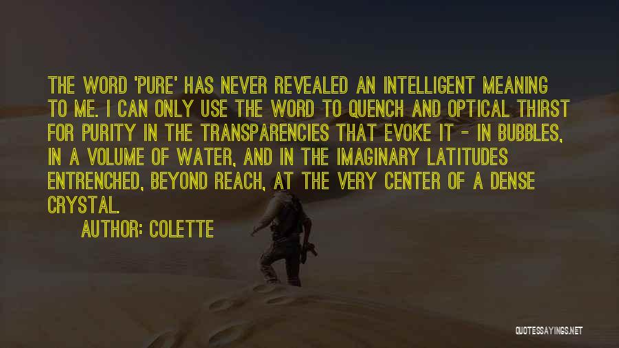 Crystal Water Quotes By Colette