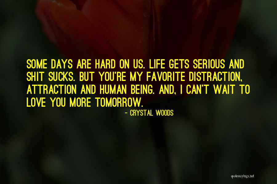 Crystal Woods Quotes 1321540