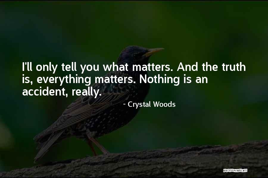 Crystal Woods Quotes 1763083 Crystal Woods Quotes 1763083