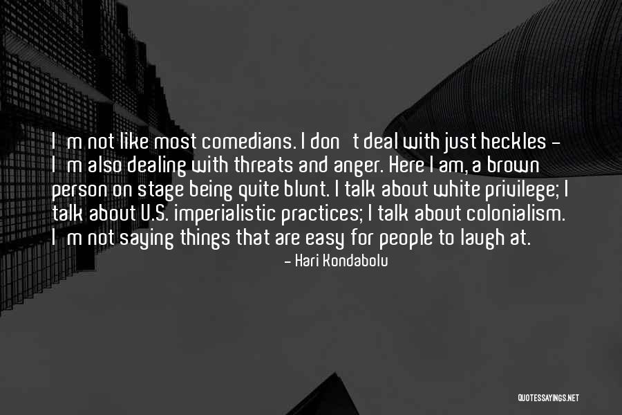 Crystallettes Quotes By Hari Kondabolu Crystallettes Quotes By Hari Kondabolu