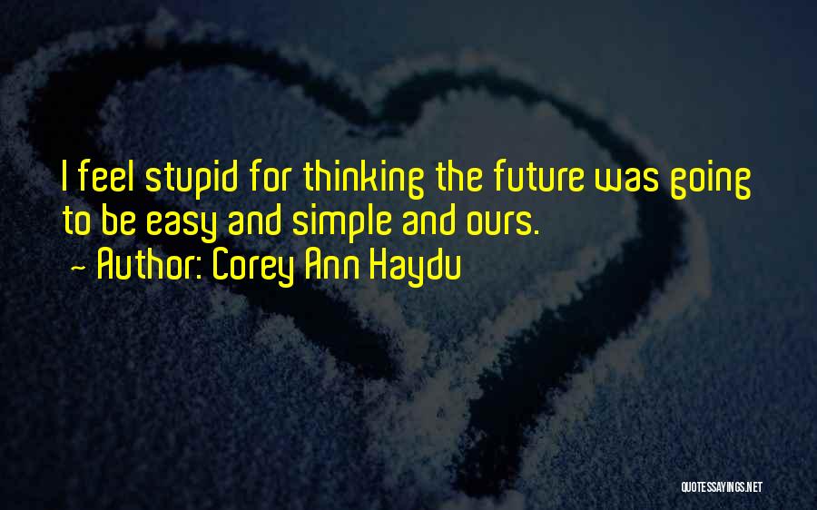 Crystallia Quotes By Corey Ann Haydu