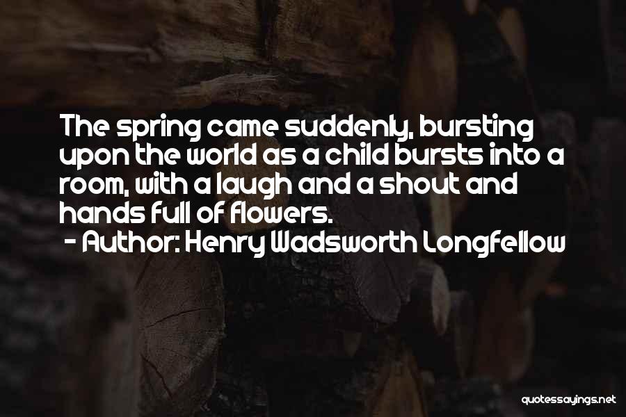 Crystallia Quotes By Henry Wadsworth Longfellow