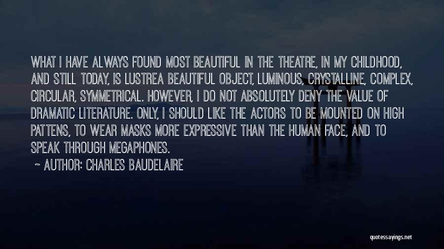 Crystalline Quotes By Charles Baudelaire