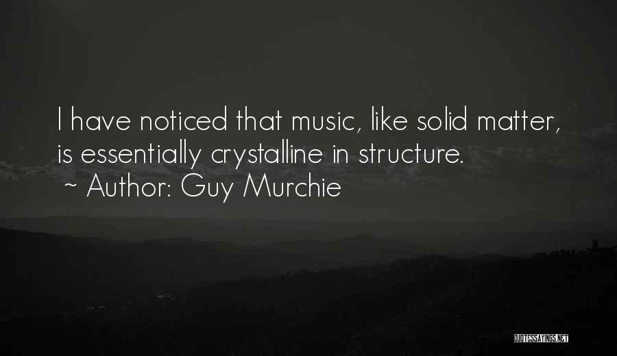 Crystalline Quotes By Guy Murchie