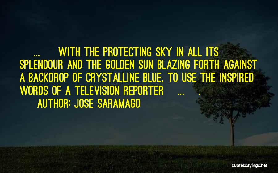 Crystalline Quotes By Jose Saramago