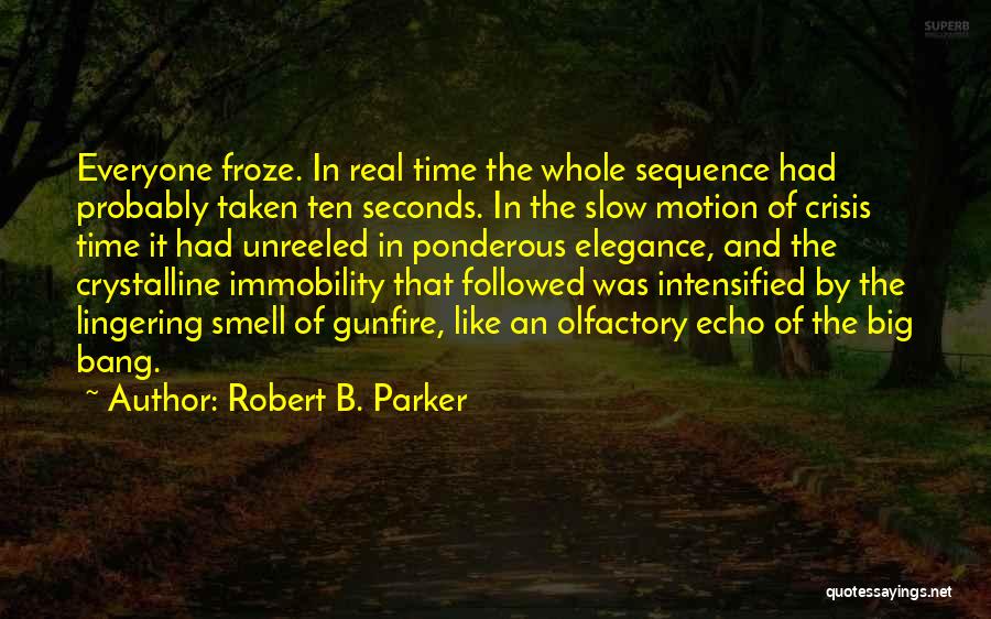 Crystalline Quotes By Robert B. Parker