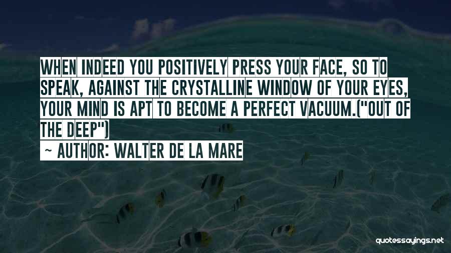 Crystalline Quotes By Walter De La Mare