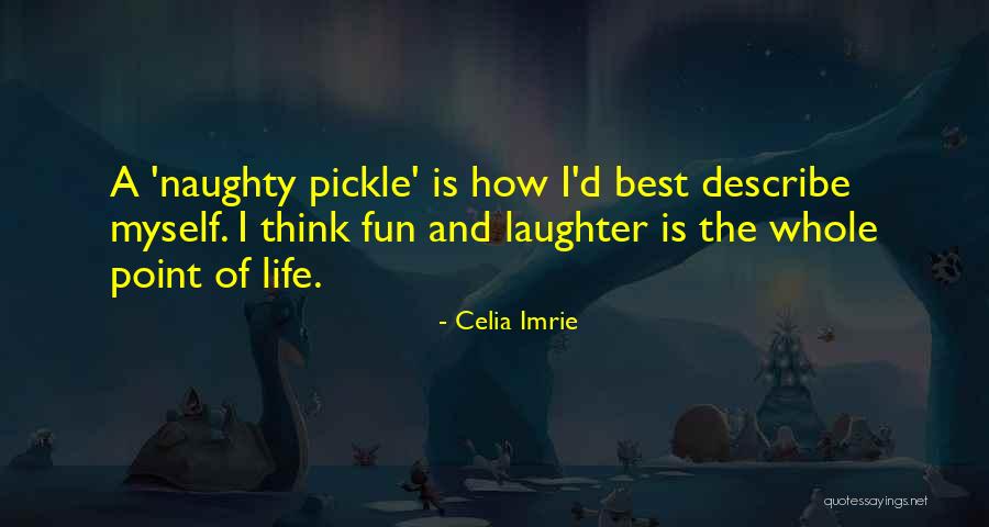 Crystallisation Quotes By Celia Imrie Crystallisation Quotes By Celia Imrie
