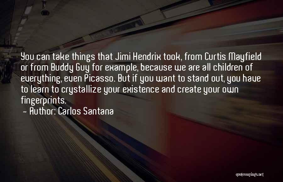 Crystallize Quotes By Carlos Santana